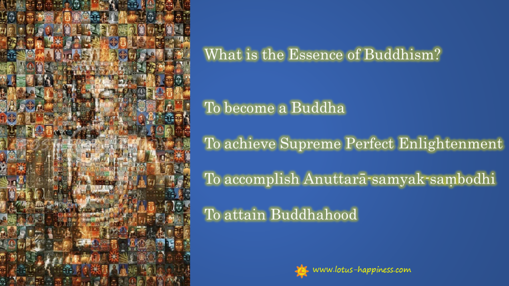 The Essence of Buddhism - Attain Buddhahood