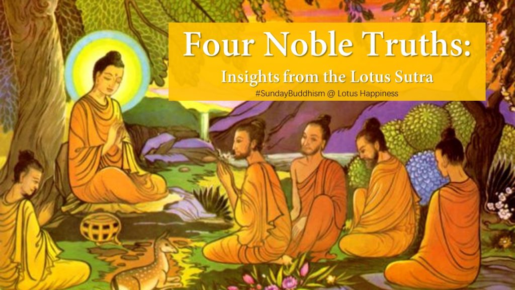 (Title) Four Noble Truths - Insights from the Lotus Sutra