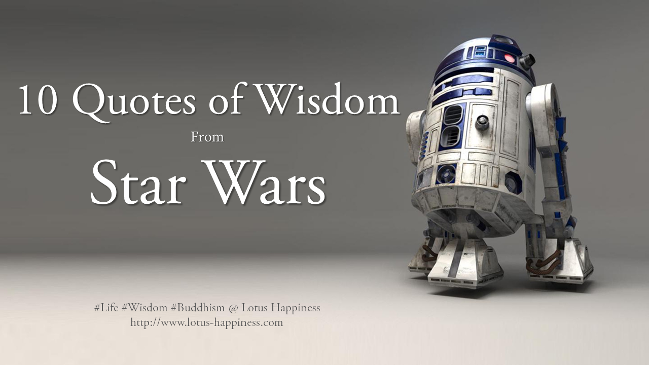 Real Life lessons from Qui-Gon Jinn (Star Wars Quotes) 