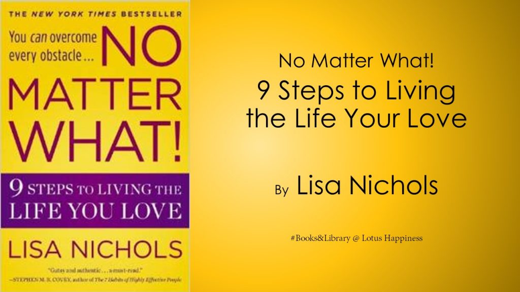 (Title) 9 Steps to Living the Life Your Love - Lisa Nichols