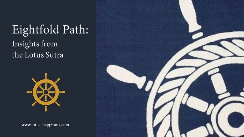 (Title) Eightfold Path Insights from the Lotus Sutra