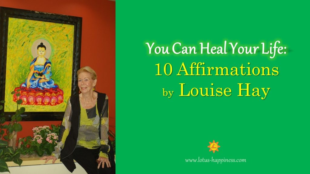 10 Affirmations by Louise Hay