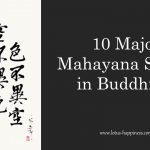 10 Major Mahayana Sutras in Buddhism