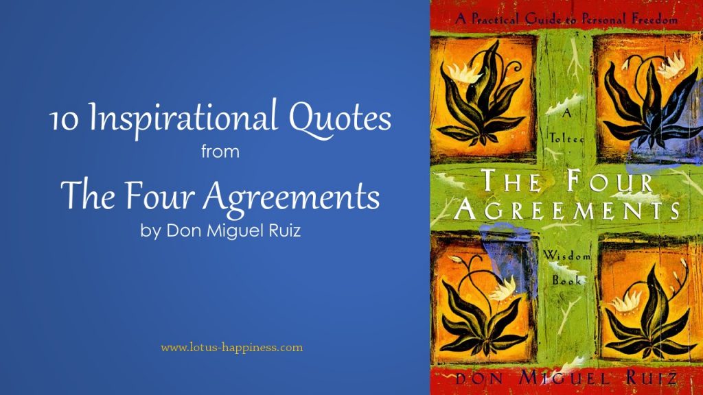 10 Quotes from the Four Agreements