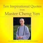 10 Inspirational Quotes by Master Cheng Yen