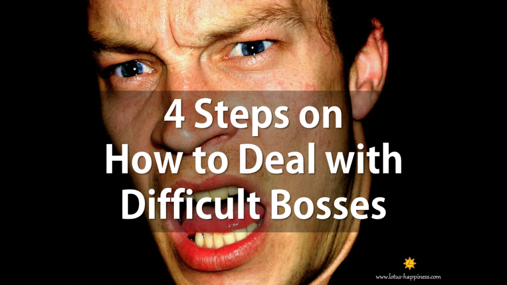 4 Steps on How to Deal with Difficult Bosses