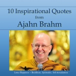 10 Inspirational Quotes from Ajahn Brahm