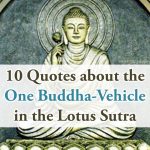 10 Quotes about the One Buddha-Vehicle in the Lotus Sutra