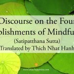 Discourse on the Four Establishments of Mindfulness (Satipatthana Sutta)