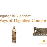 Body Language in Buddhism: Four Ways of Dignified Comportment