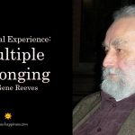 Personal Experience: Multiple Belonging by Gene Reeves