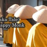 Jataka Tale: The Happy Monk