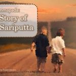 Dhammapada: The Story of Thera Sariputta