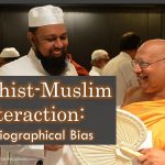Buddhist-Muslim Interaction: Historiographical Bias
