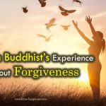 A Shin Buddhist’s Experience about Forgiveness