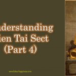 Understanding Tien Tai Sect (Part 4)