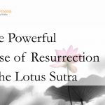 One Powerful Verse of Resurrection in the Lotus Sutra